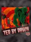 Ted By Dawn